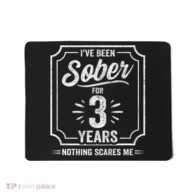 3 Years Sober Sobriety Anniversary Sober Anniversary Mousepad