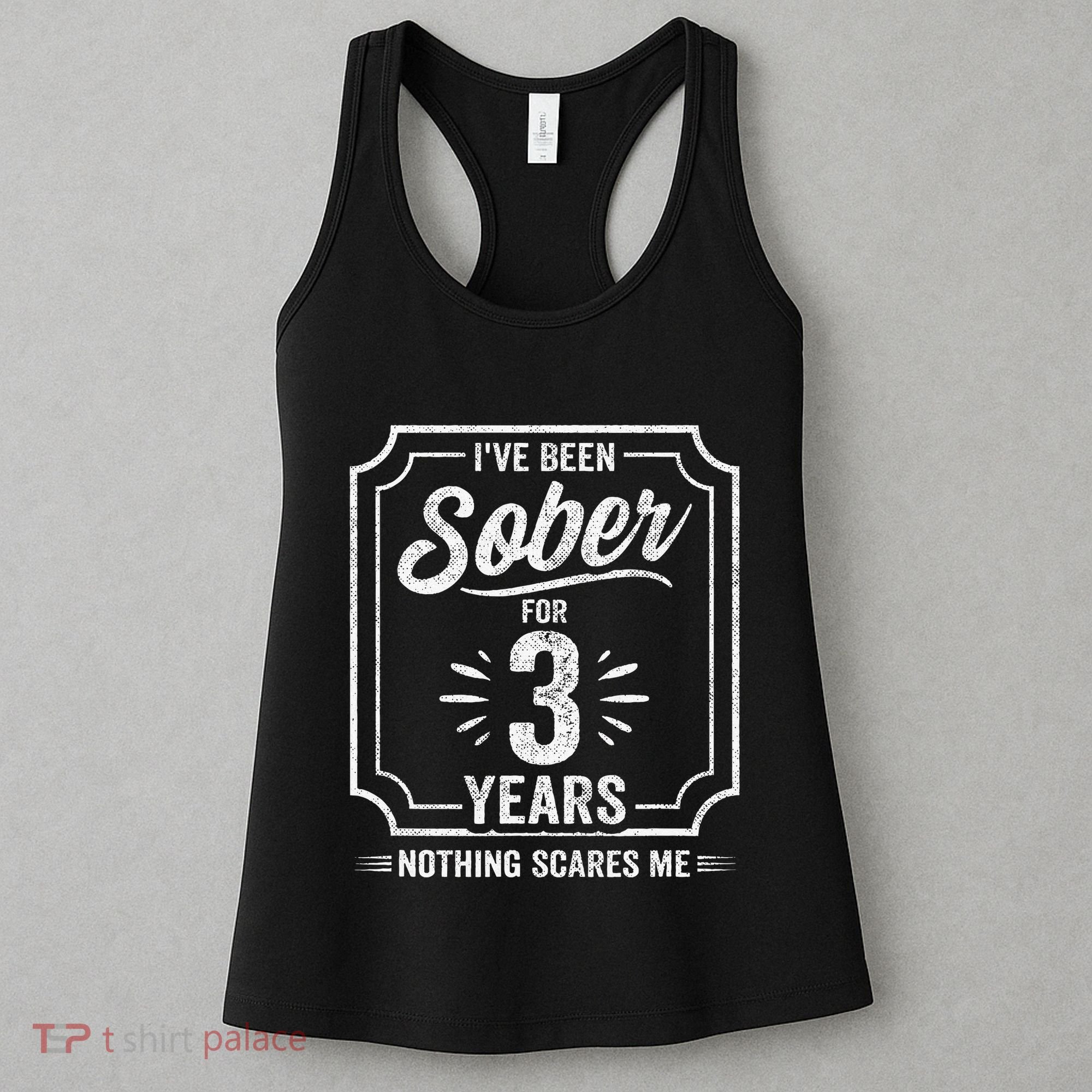 3 Years Sober Sobriety Anniversary Sober Anniversary Women's Tank Top