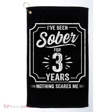 3 Years Sober Sobriety Anniversary Sober Anniversary Golf Towel