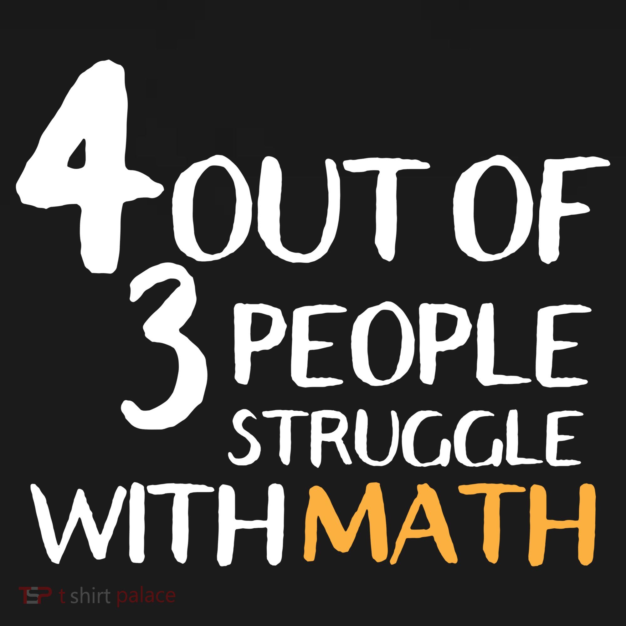 4 Out Of 3 People Struggle With Math Funny Backpack
