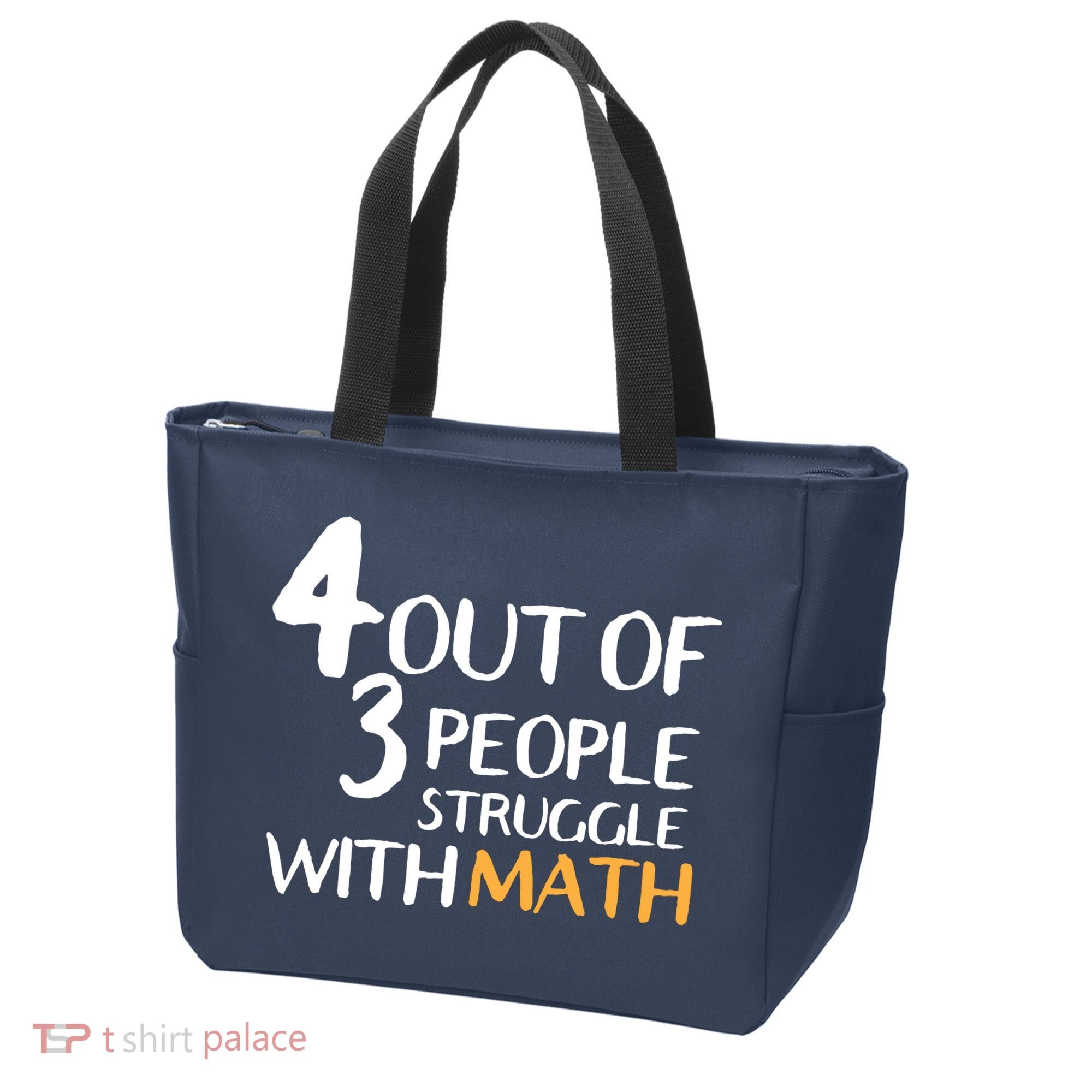 4 Out Of 3 People Struggle With Math Funny Tote Bag