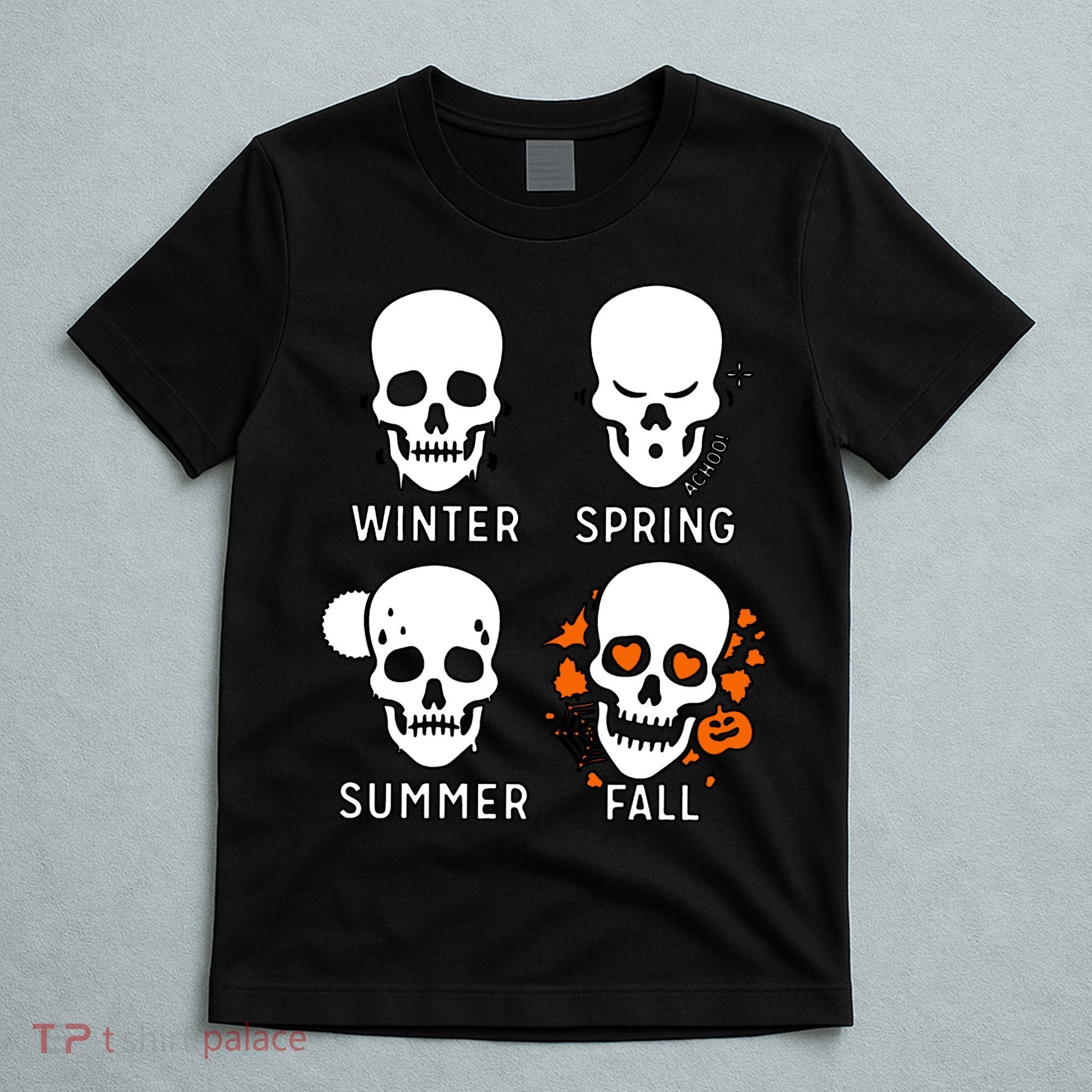 4 Seasons Skeleton Winter Summer Fall Spring T-Shirt