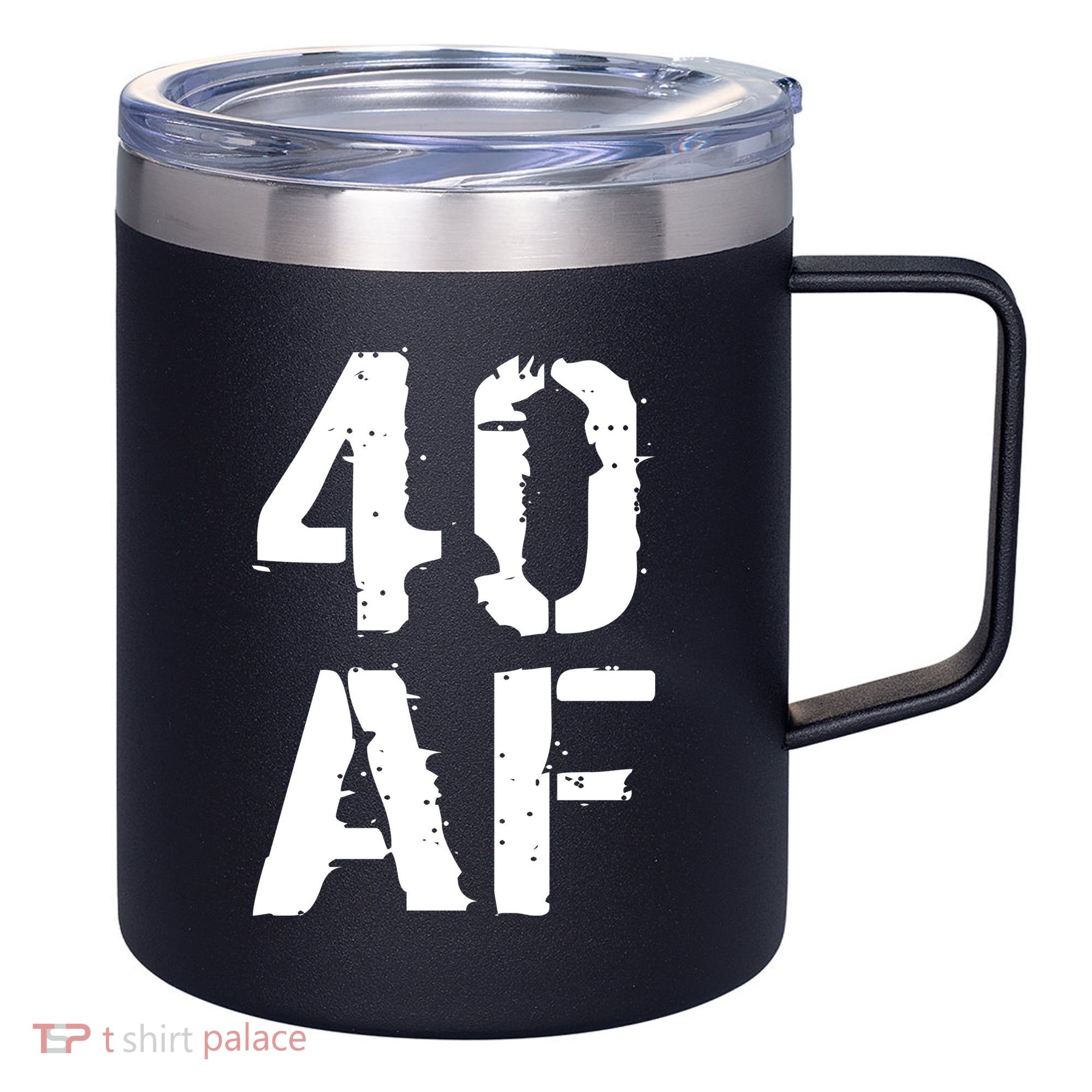 40 AF 40th Birthday 12oz Stainless Steel Coffee Mug