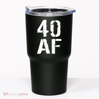 40 AF 40th Birthday Tumbler