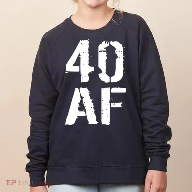 40 AF 40th Birthday Women's Sweatshirt