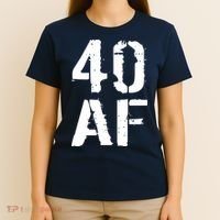 40 AF 40th Birthday T-Shirt thumb 4