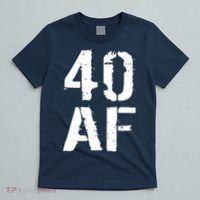40 AF 40th Birthday T-Shirt thumb 5