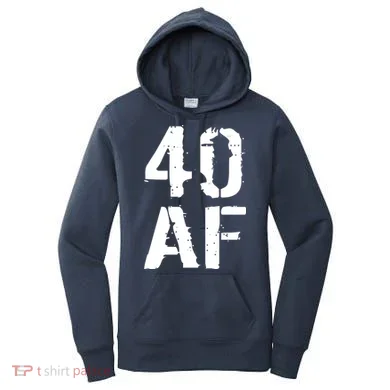 40 AF 40th Birthday Women's Hoodie