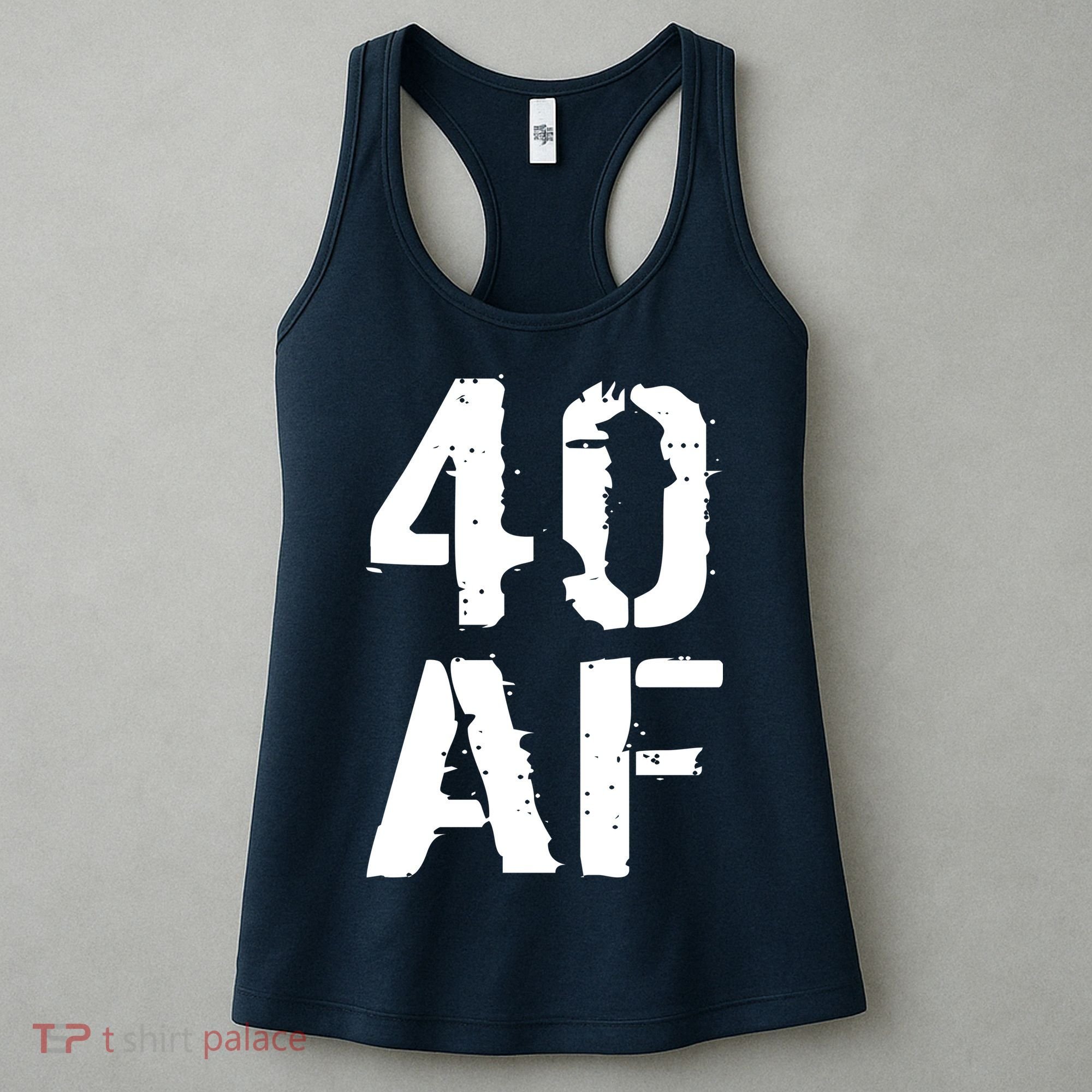 40 AF 40th Birthday Women's Tank Top