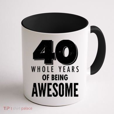 40 Whole Years Of Being Awesome Birthday Coffee Mug back