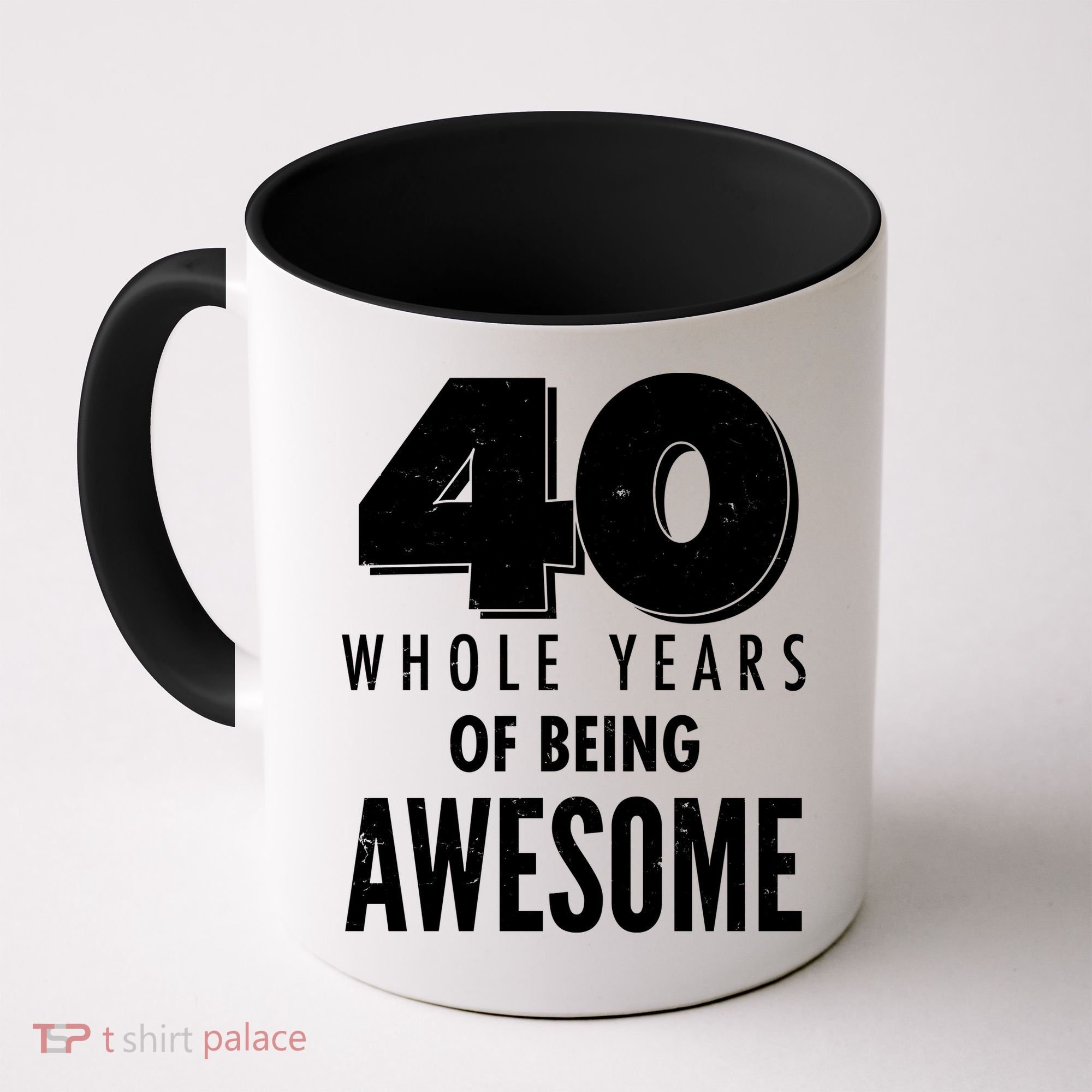 40 Whole Years Of Being Awesome Birthday Coffee Mug