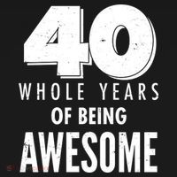 40 Whole Years Of Being Awesome Birthday Women's Hoodie thumb 2