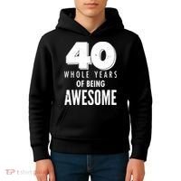 40 Whole Years Of Being Awesome Birthday Kids Hoodie thumb 4