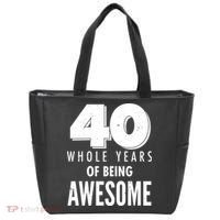 40 Whole Years Of Being Awesome Birthday Tote Bag thumb 0
