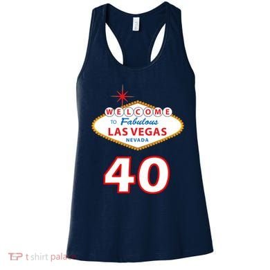 40 Years Old In Vegas - 40th Birthday Women's Tank Top