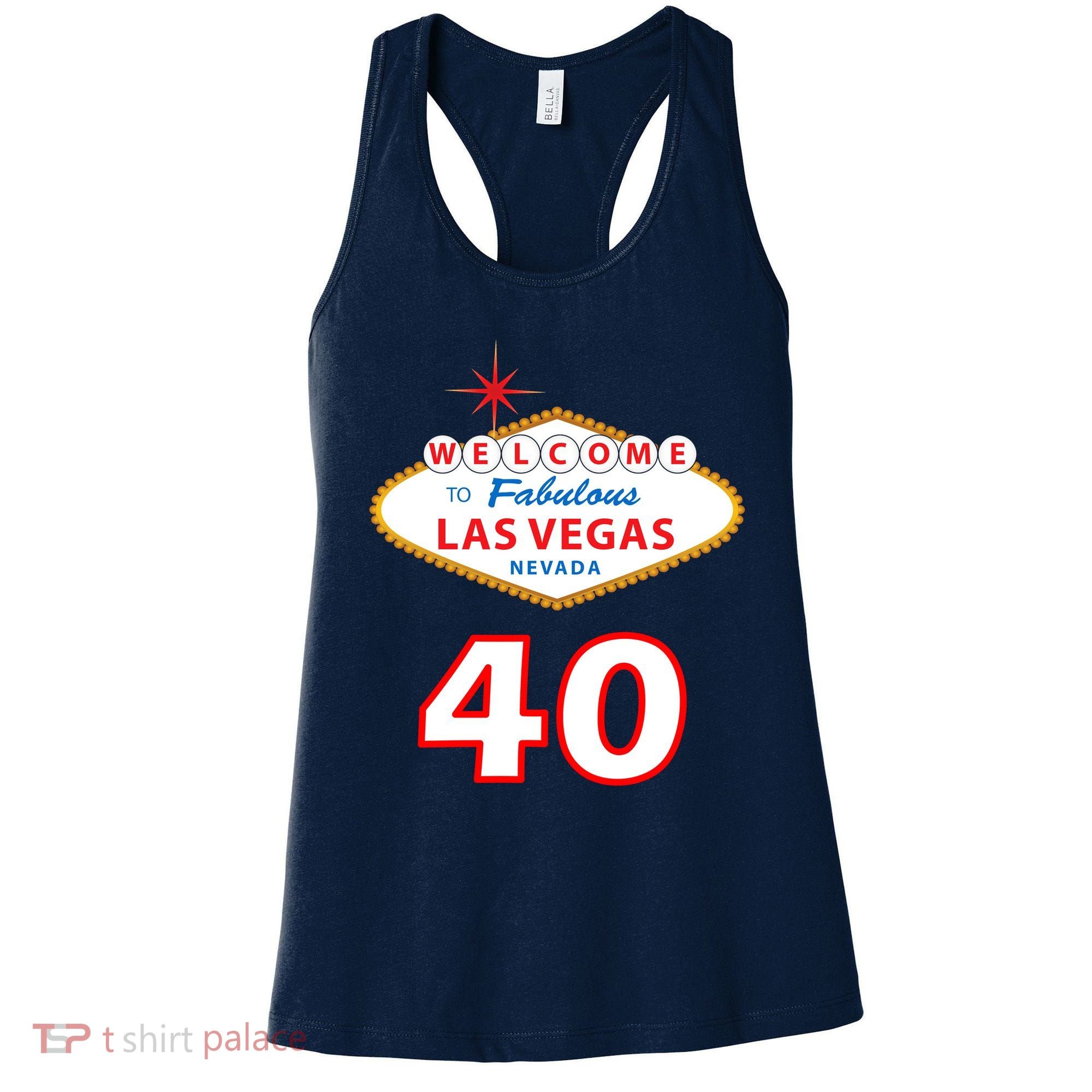 40 Years Old In Vegas - 40th Birthday Women's Tank Top