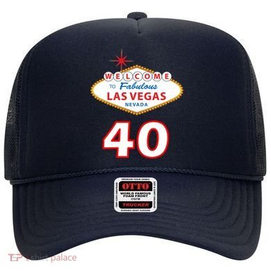 40 Years Old In Vegas - 40th Birthday Hat