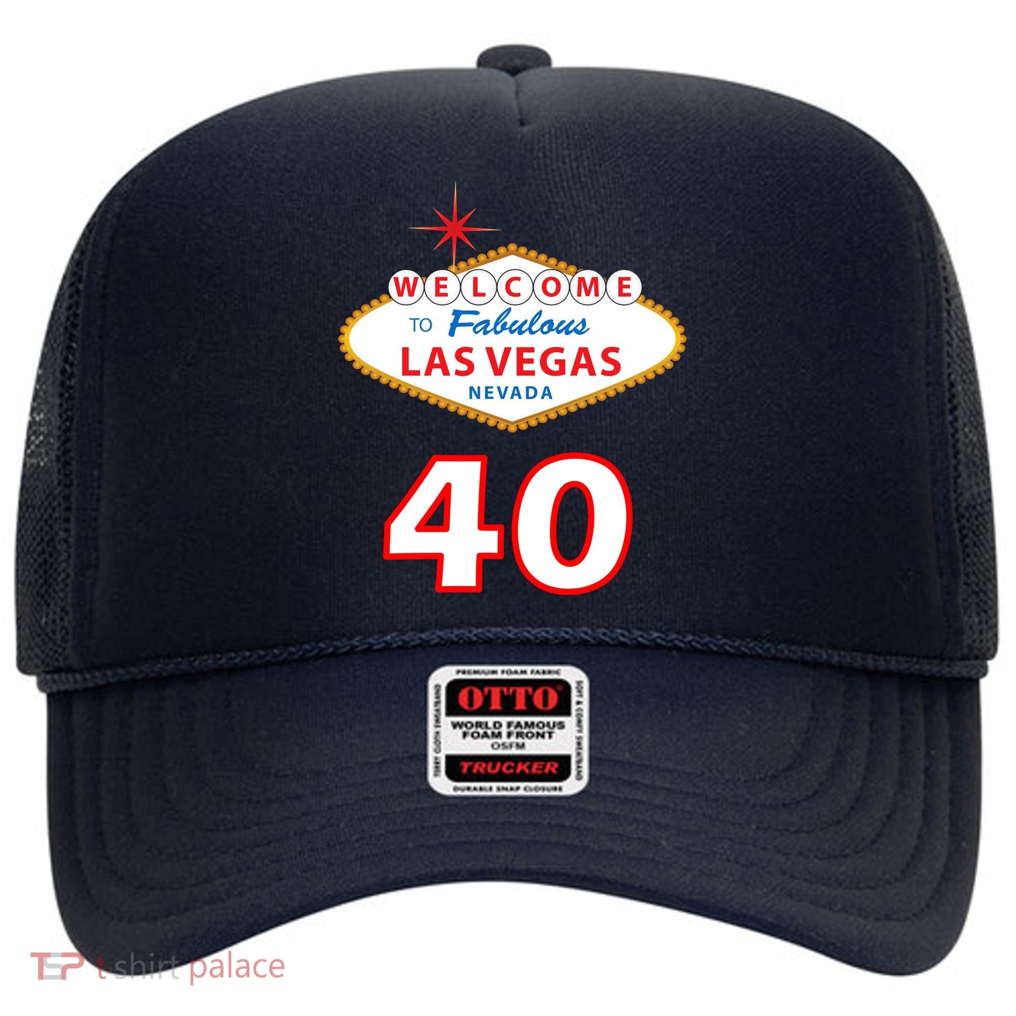 40 Years Old In Vegas - 40th Birthday Hat