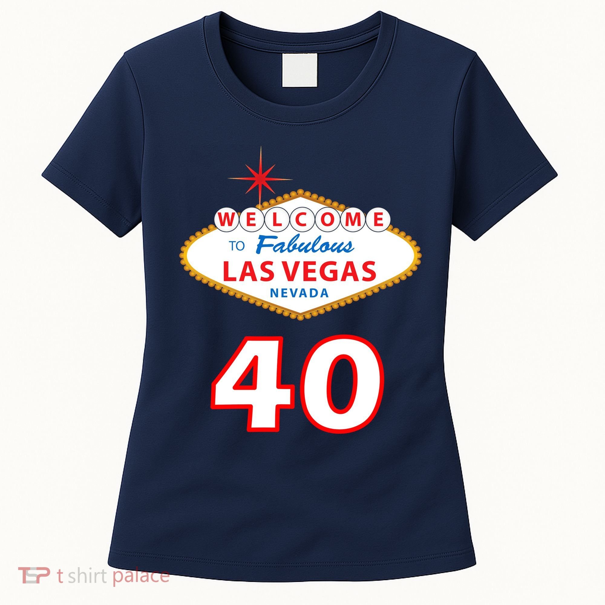 40 Years Old In Vegas - 40th Birthday Women's T-Shirt