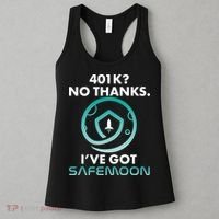 401k? No Thanks I've Got SafeMoon Crypto Currency  Women's Tank Top thumb 3