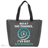 401k? No Thanks I've Got SafeMoon Crypto Currency  Tote Bag thumb 0