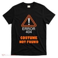 404 Error Costume Not Found Halloween T-Shirt thumb 0