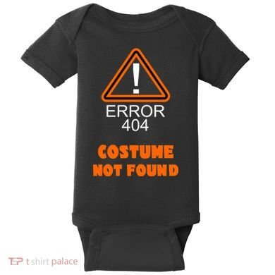 404 Error Costume Not Found Halloween Baby Bodysuit