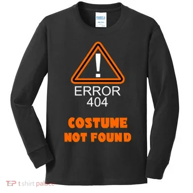 404 Error Costume Not Found Halloween Kids Long Sleeve Shirt