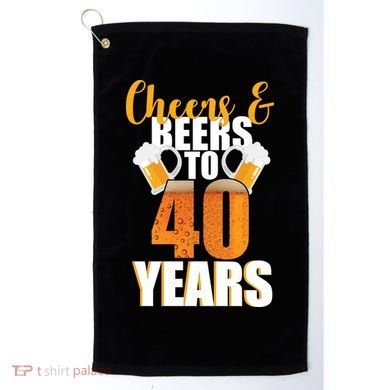 40th Birthday Cheers & Beers To 40 Years Golf Towel
