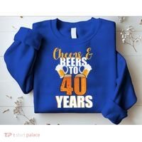 40th Birthday Cheers & Beers To 40 Years Sweatshirt thumb 2