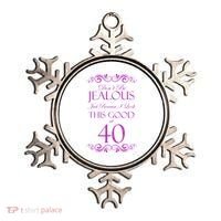40th Birthday: Don't Be Jealous Just Because I Look This Good At 40 Ornament thumb 0
