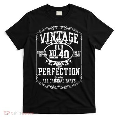 40th Birthday Genuine All Original Parts T-Shirt