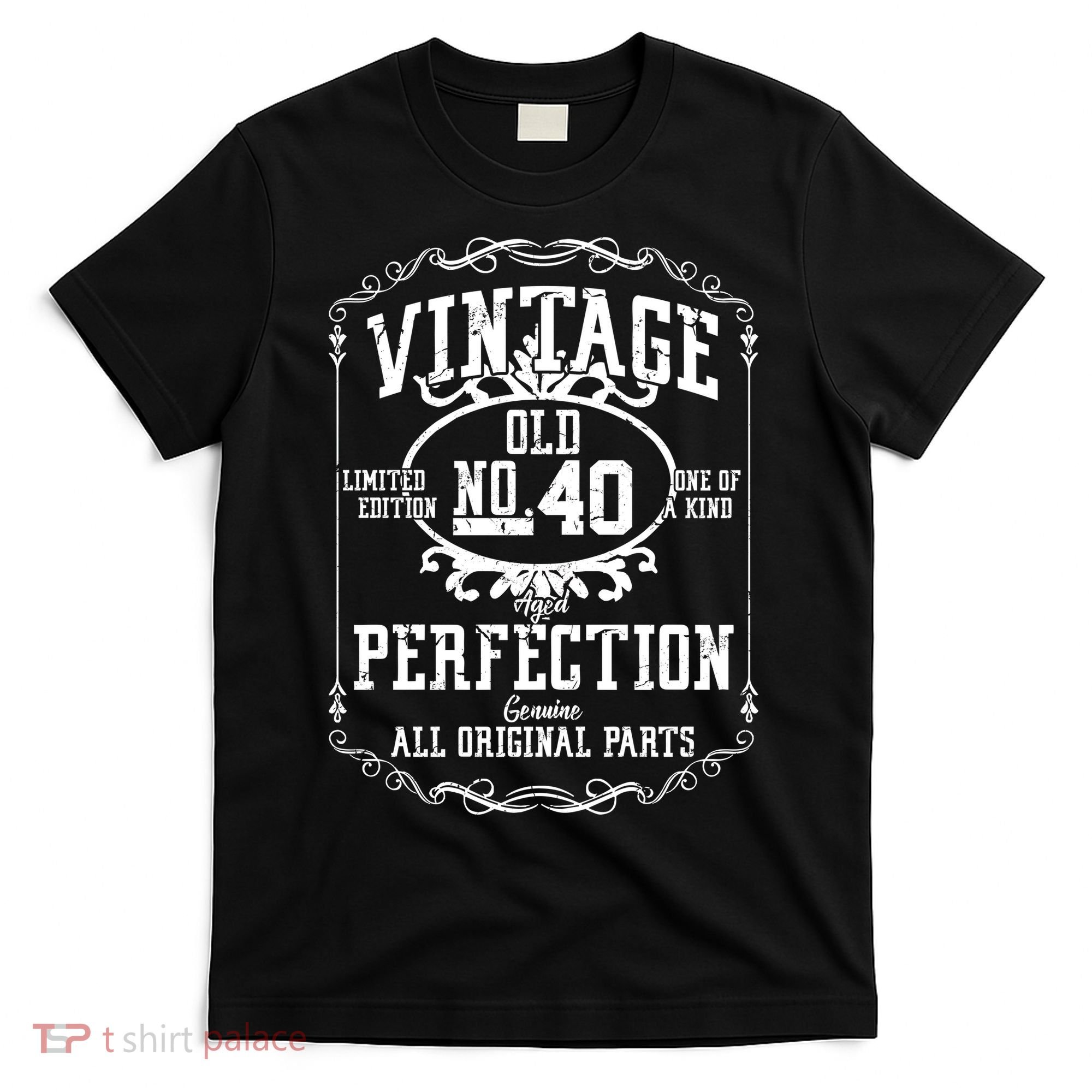 40th Birthday Genuine All Original Parts T-Shirt