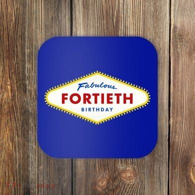 40th Birthday Las Vegas Fabulous Fortieth Coaster