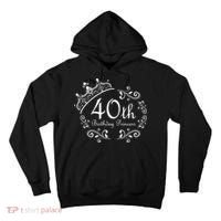 40th Birthday Princess Tall Hoodie thumb 0
