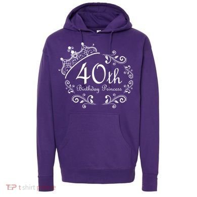 40th Birthday Princess Hoodie