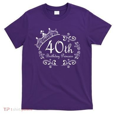 40th Birthday Princess T-Shirt