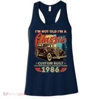 40th 1986 Birthday I'm Not Old I'm A Classic Custom Built High Performance Legendary Power  Women's Tank Top thumb 0
