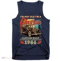 40th 1986 Birthday I'm Not Old I'm A Classic Custom Built High Performance Legendary Power  Tank Top thumb 0