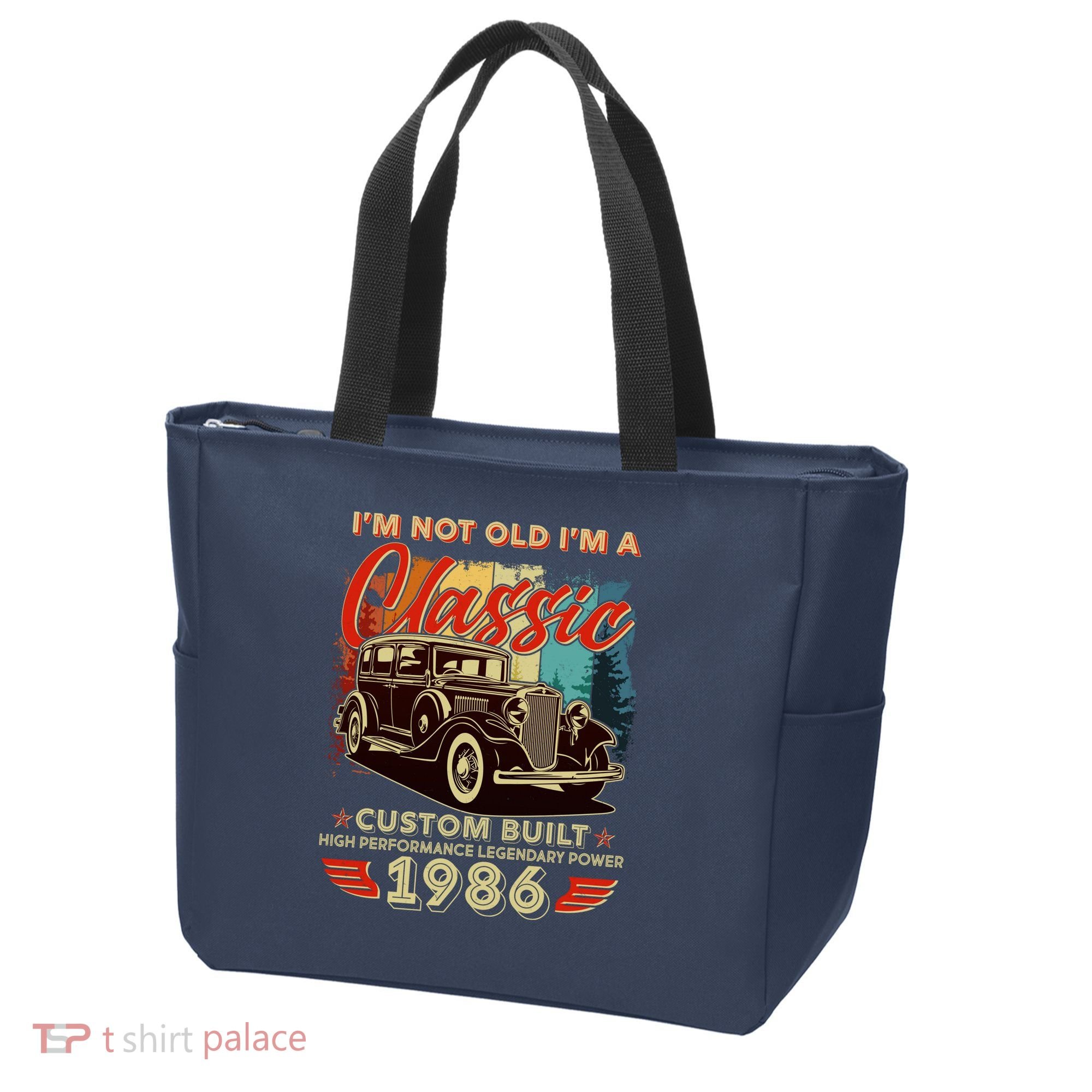 40th 1986 Birthday I'm Not Old I'm A Classic Custom Built High Performance Legendary Power  Tote Bag