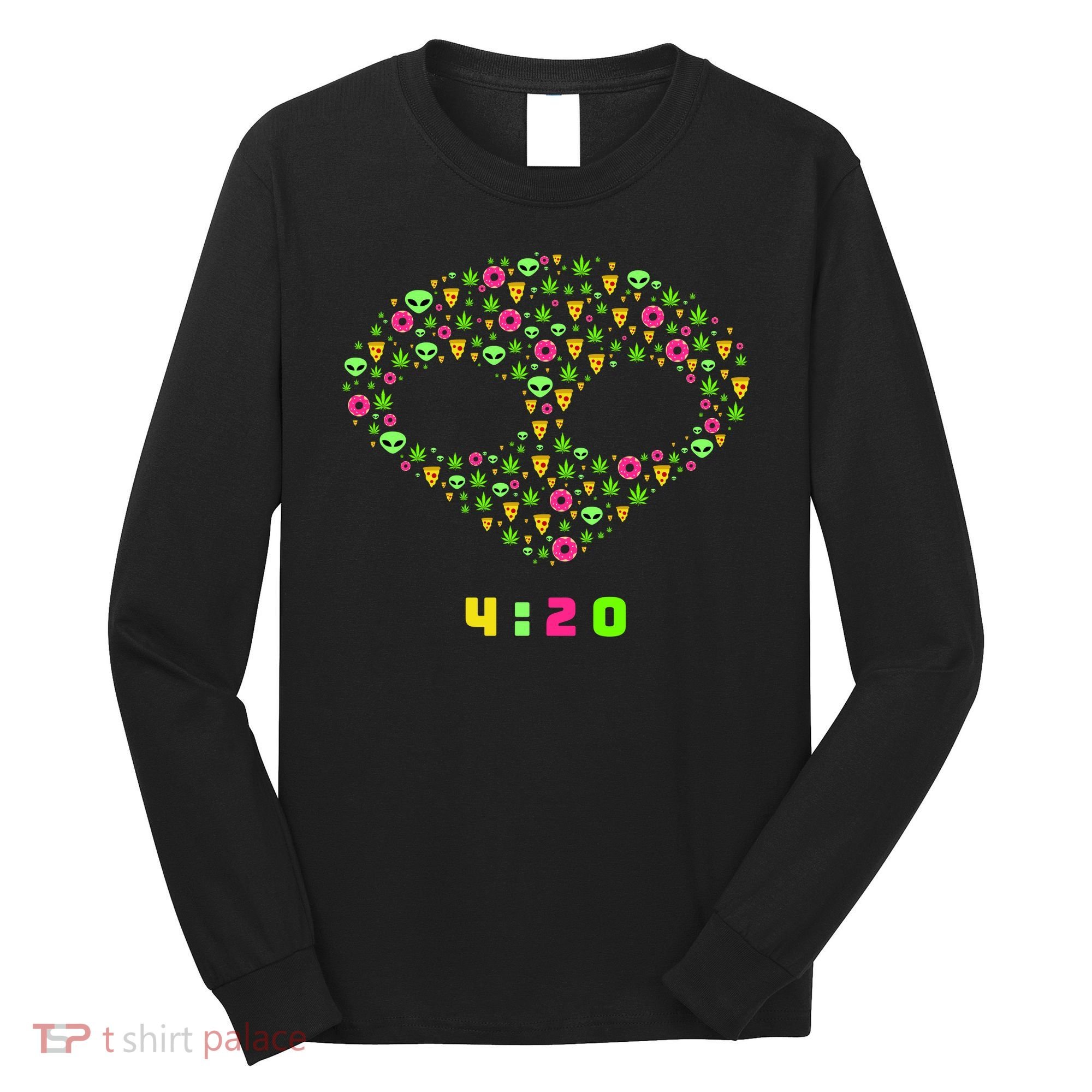420 Alien Face Marijuana Weed With Pizza and Donuts Long Sleeve Shirt