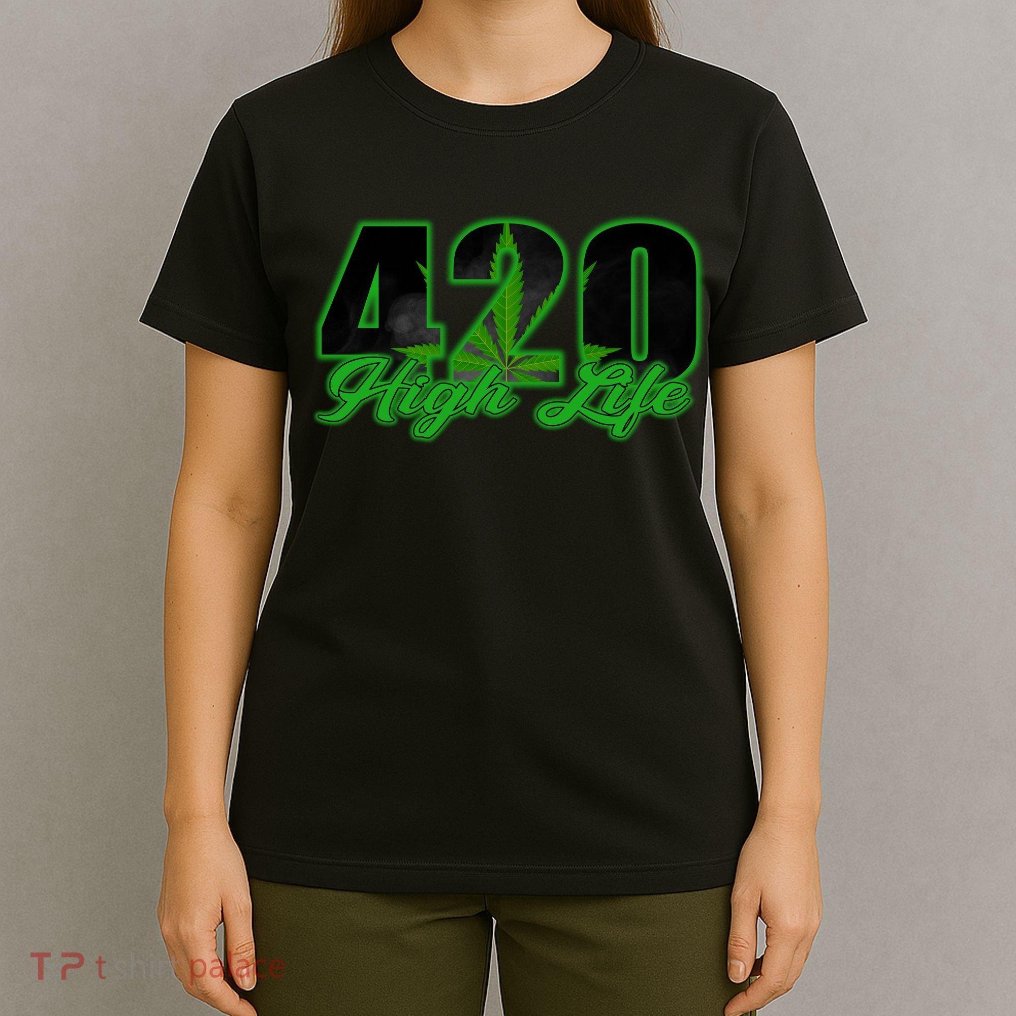 420 High Life Medical Marijuana Weed T-Shirt