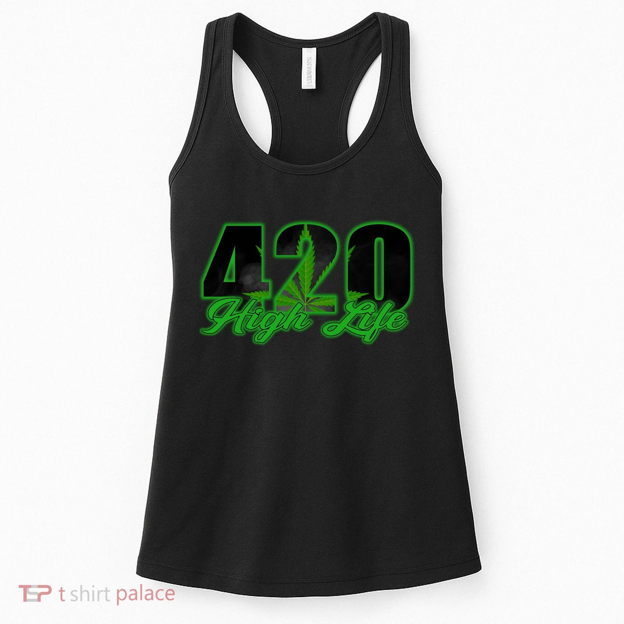 420 High Life Medical Marijuana Weed Women's Tank Top