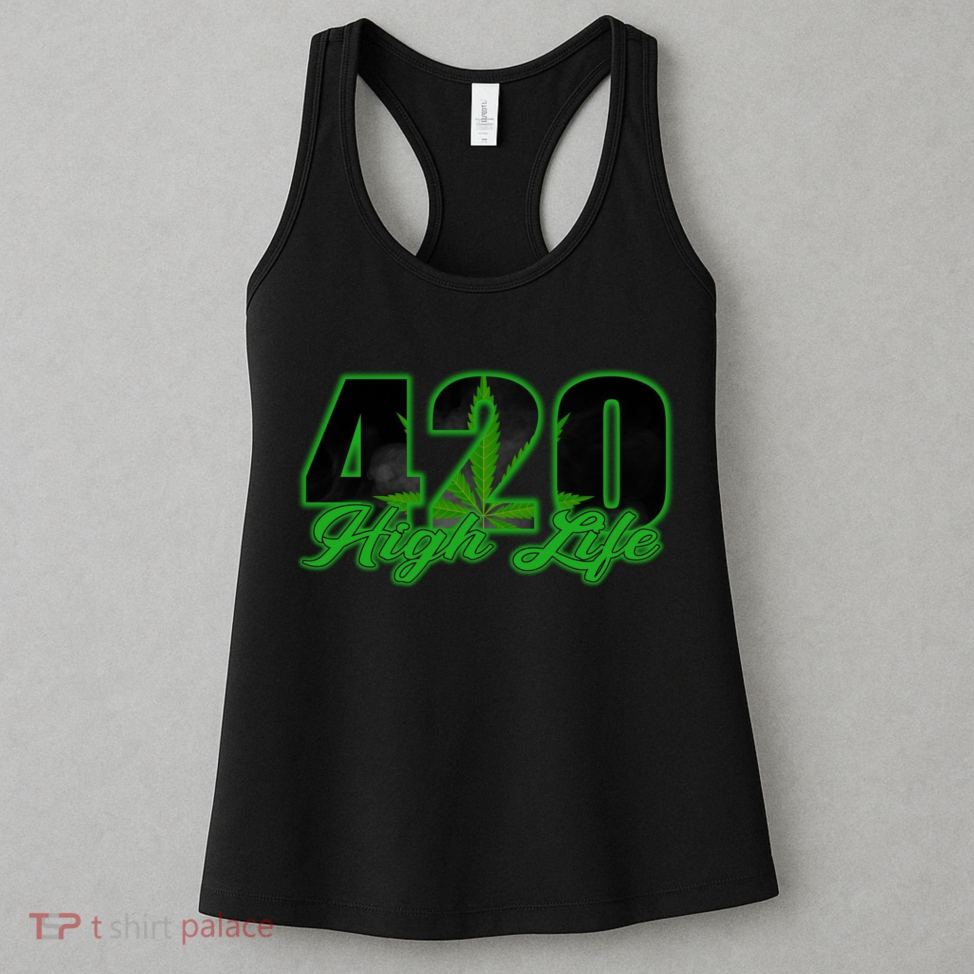 420 High Life Medical Marijuana Weed Women's Tank Top