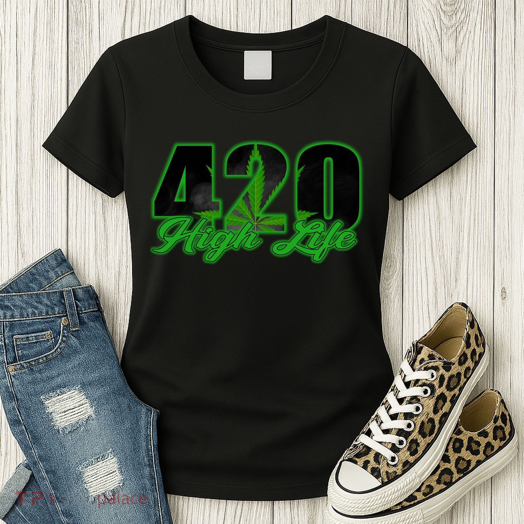 420 High Life Medical Marijuana Weed Women's T-Shirt