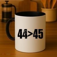 44 > 45 44th President is Greater Than The 45th  Coffee Mug thumb 4