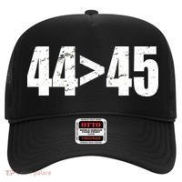 44 > 45 44th President is Greater Than The 45th  Hat thumb 0