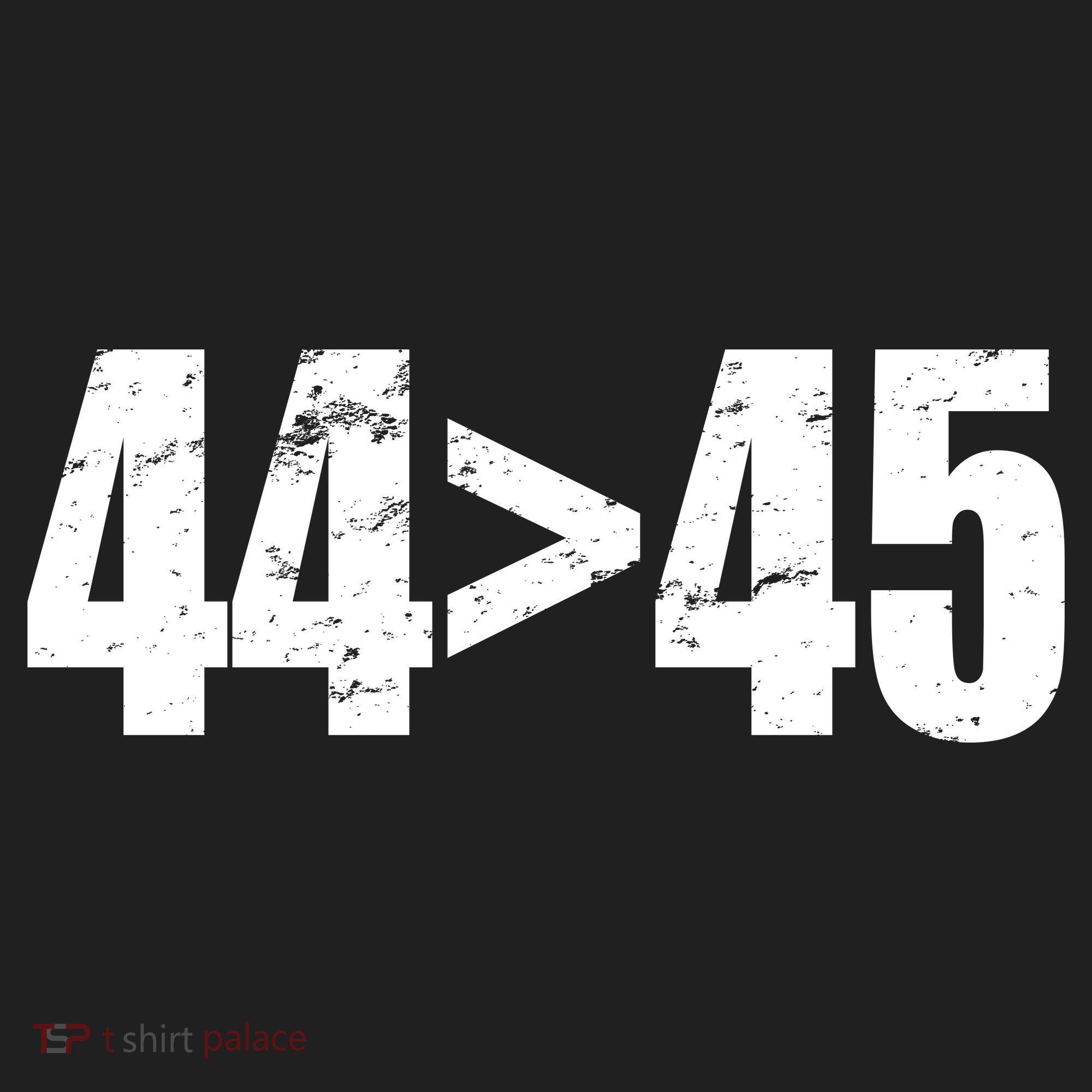 44 > 45 44th President is Greater Than The 45th  Hat