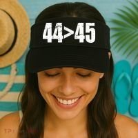 44 > 45 44th President is Greater Than The 45th  Visor thumb 2
