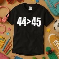 44 > 45 44th President is Greater Than The 45th  Kids T-Shirt thumb 3